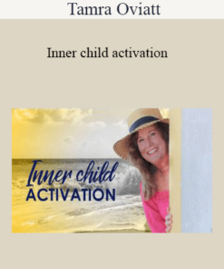 Tamra Oviatt - Inner child activation