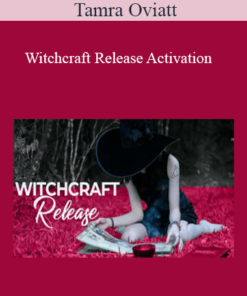 Tamra Oviatt - Witchcraft Release Activation