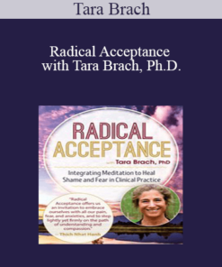Tara Brach - Radical Acceptance with Tara Brach