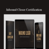 Taylor Welch – Inbound Closer Certification