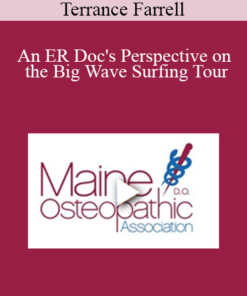 Terrance Farrell - An ER Doc's Perspective on the Big Wave Surfing Tour