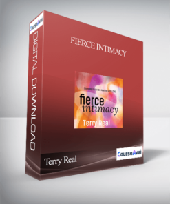 Terry Real – FIERCE INTIMACY