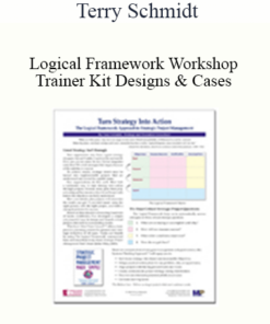 Terry Schmidt - Logical Framework Workshop Trainer Kit Designs & Cases