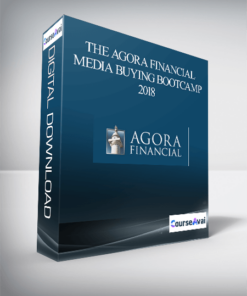 The Agora Financial - Media Buying Bootcamp 2018