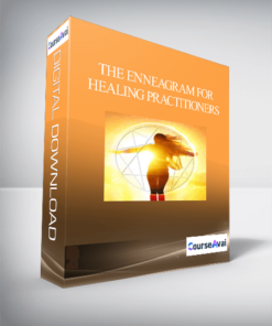 The Enneagram for Healing Practitioners