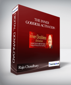 The Inner Goddess Activation With Raja Choudhury