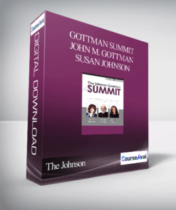 The Johnson-Gottman Summit - John M. Gottman & Susan Johnson