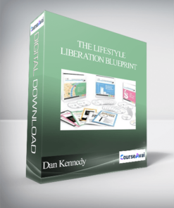 Dan Kennedy - The Lifestyle Liberation Blueprint