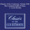 The Professional Education Group - Classics of the Courtroom, Volume XIII: The Commonwealth of Mass. v. Lizzie Borden