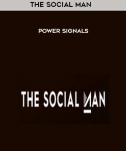The Social Man – Power Signals