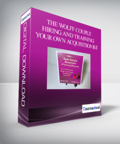 The Wolff Couple – Hiring and Training Your Own Acquisitionist