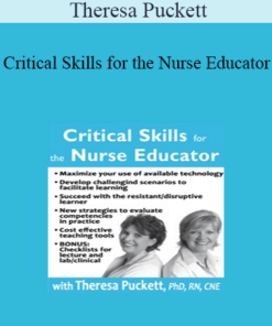 Theresa Puckett - Critical Skills for the Nurse Educator