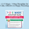 Thomas W. Phelan - 1-2-3 Magic: 3-Step Discipline for Calm
