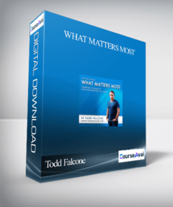 Todd Falcone - What Matters Most