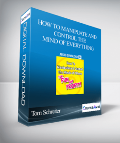Tom Schreiter – how to manipuate and control the mind of Everything Elses for fun and profit