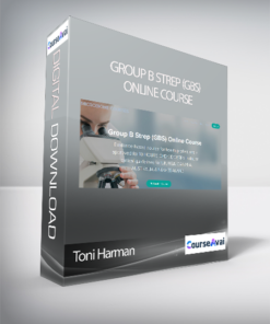 Toni Harman - Group B Strep (GBS) Online Course