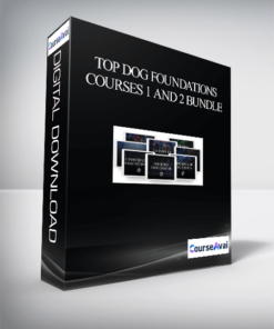 Top Dog Foundations Courses 1 and 2 Bundle
