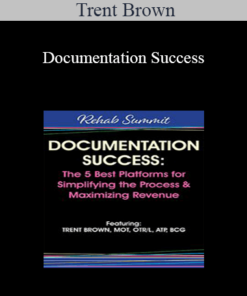 Trent Brown - Documentation Success: The 5 Best Platforms for Simplifying the Process & Maximizing Revenue