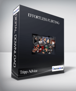 Tripp Advice – Effortless Flirting