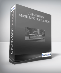 Urban Forex – Mastering Price Action