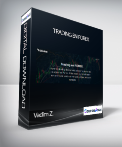 Vadim Z. - Trading en FOREX