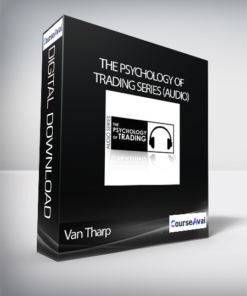 Van Tharp – The Psychology of Trading Series (Audio)