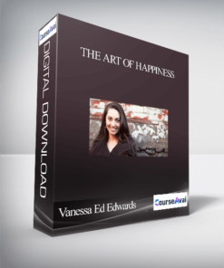 Vanessa Ed Edwards - The Art of Happiness