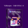 VidScripto – Full OTOs 1 4 » Courses[GB]