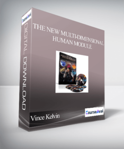 Vince Kelvin - The New Multi-Dimensional Human Module