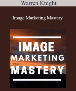Warren Knight - Image Marketing Mastery