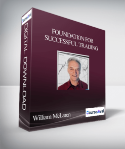 William McLaren – Foundation for Successful Trading