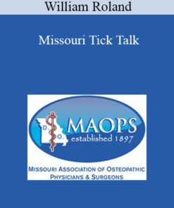 William Roland - Missouri Tick Talk