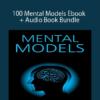 Wisdom Theory – 100 Mental Models Ebook + Audio Book Bundle
