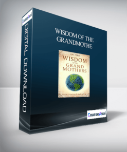 Wisdom of the Grandmother