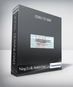 Zero to $6K by Ning Li & Austin Lee