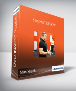 ​Max Shank - 5 Minute Flow