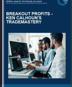 BREAKOUT PROFITS  -  Ken Calhoun's TradeMastery