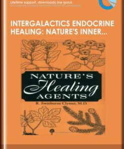 InterGalactics Endocrine Healing: Nature's Inner Pharmacopeia mp3s  -  Presence Healing Inc