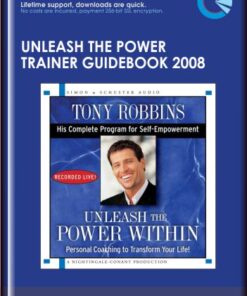 Unleash The Power Trainer Guidebook 2008  -  Anthony Robbins