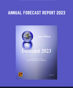 Annual Forecast Report 2023  -  Larry Williams