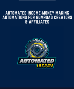 Automated Income - Money Making Automations for Gumroad Creators & Affiliates  -  James Lee