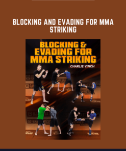 Blocking And Evading for MMA Striking  -  Charlie Vinch