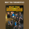 Muay Thai Fundamentals - Rafael Cordeiro