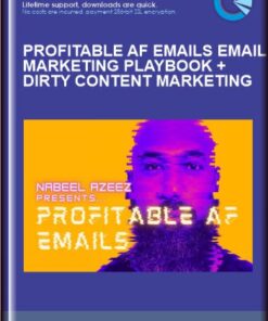 Profitable AF Emails email marketing playbook + Dirty Content Marketing  -  Nabeel Azeez