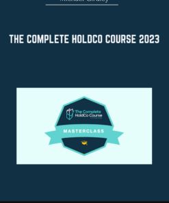 The Complete HoldCo Course 2023 - Michael Girdley