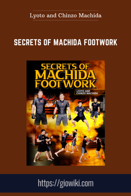 Secrets of Machida Footwork  -  Lyoto and Chinzo Machida
