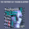 The Footprint Day Trading Blueprint - Futures Flow