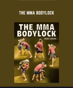 The MMA Bodylock  -  Beneil Dariush
