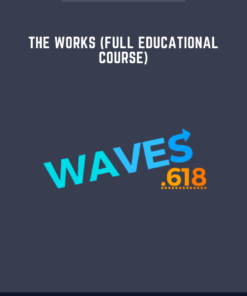 The Works (Full Educational Course)  -  Waves 618