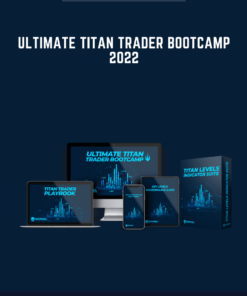 Ultimate Titan Trader Bootcamp 2022  -  Seasonalswingtrader